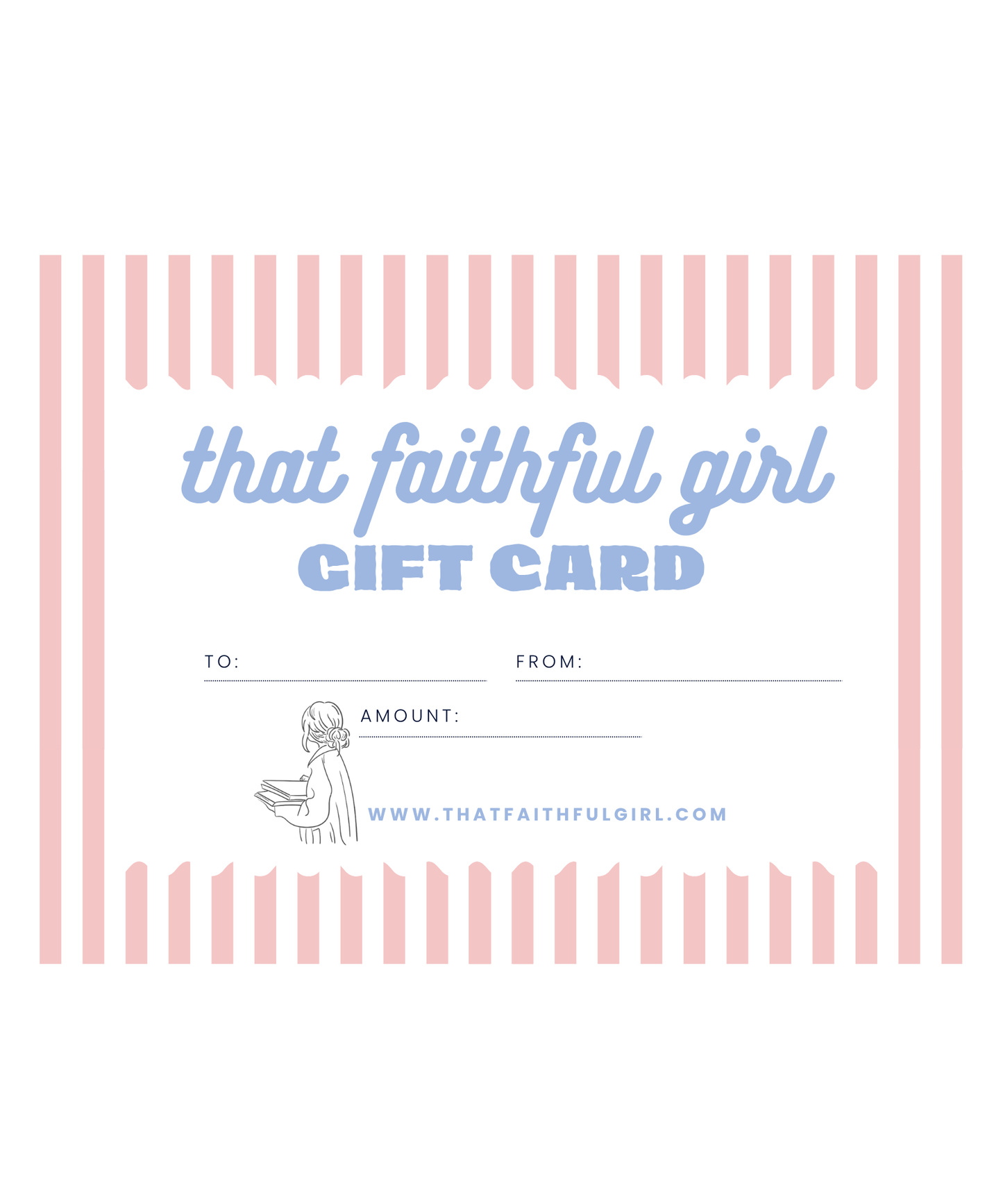 Faithful Girl Gift Card