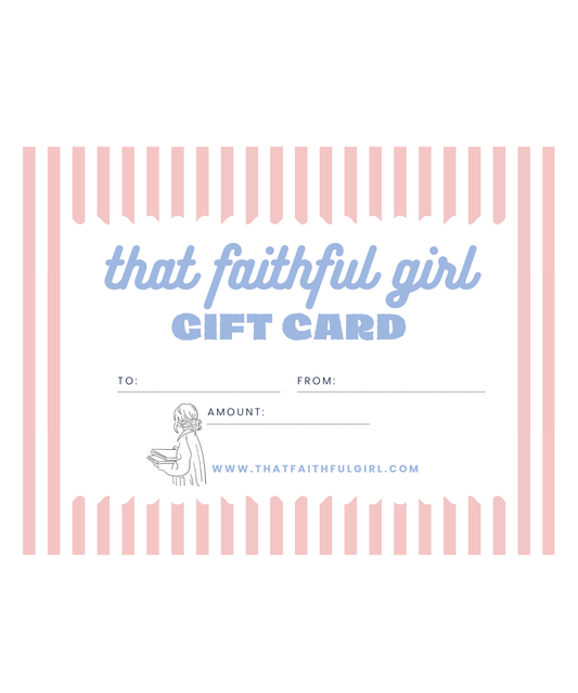 Faithful Girl Gift Card