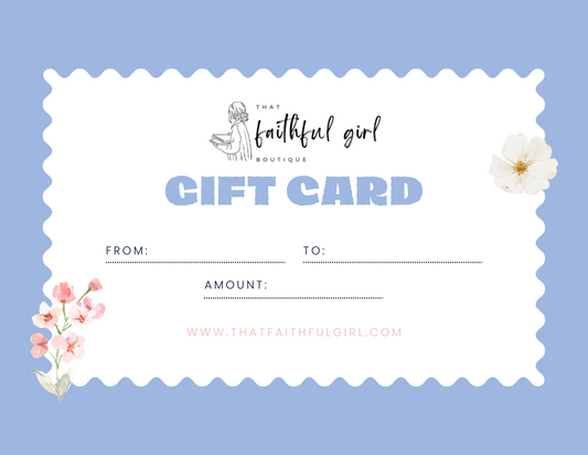Faithful Girl Gift Card